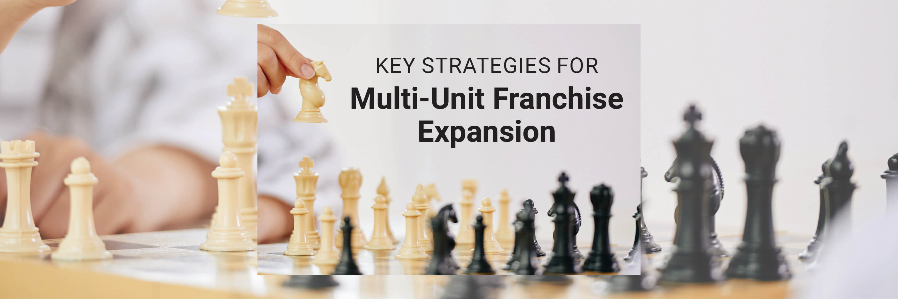 Key Strategies for Multi-Unit Franchise Expansion [2024]